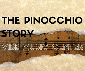  Pinocchio Story presented by Vibe Music Center | Kennewick, WA