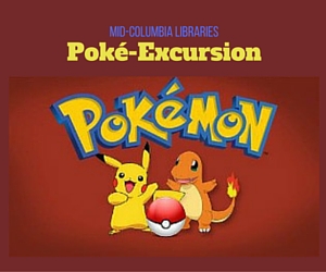 'Mid-Columbia Libraries' Presents 'Poké-Excursion': A Close Encounter with Fellow Pokémon Enthusiasts | Kennewick