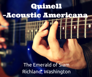 Quinell – Acoustic Americana At The Emerald Of Siam Richland, Washington