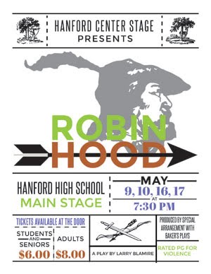 Robin Hood at the Hanford High School Auditorium