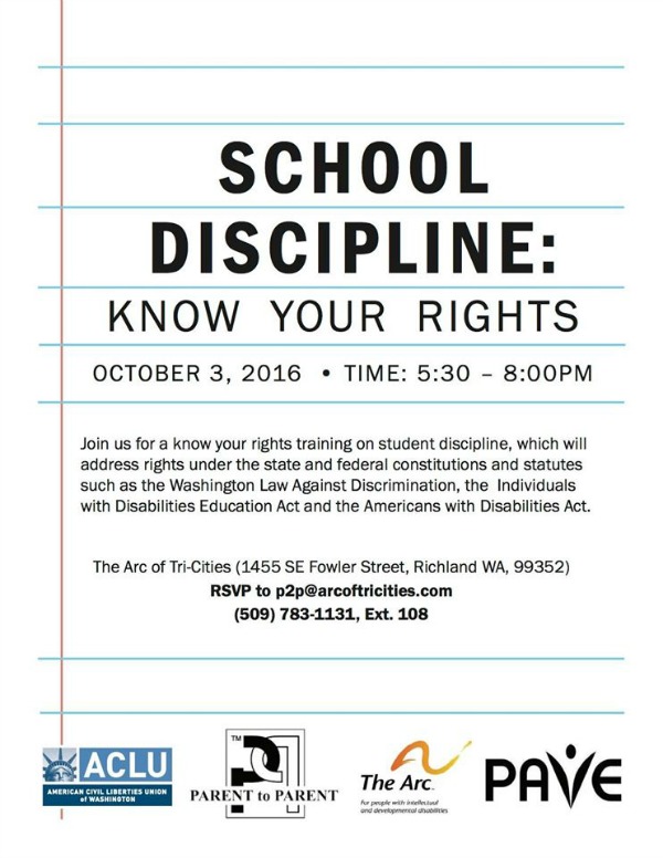 School Discipline: Know Your Rights by Parent to Parent, The Arc of Tri-Cities | Richland, WA 