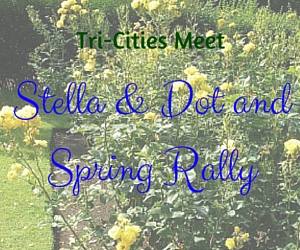 Tri-Cities Meet Stella & Dot and Spring Rally | Richland, WA