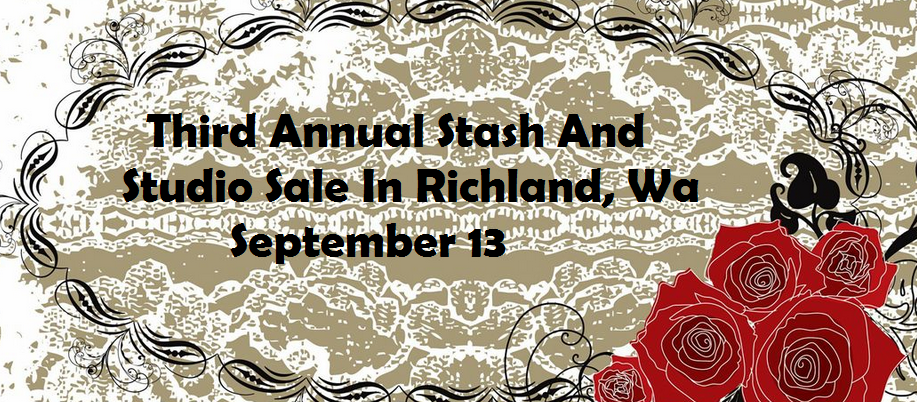 Third Annual Stash And Studio Sale In Richland, Washington