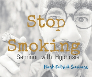 Stop Smoking Seminar with Hypnosis by Mark Patrick: No to Cigarette, Yes to Health | Red Lion Hotel in Pasco, WA