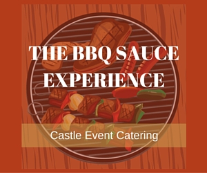 Castle Event Catering Presents The Barbeque Sauce Experience: Make Uniquely Tasteful BBQ Sauce | Richland, WA