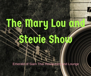 Emerald of Siam presents The Mary Lou and Stevie Show in Richland, WA