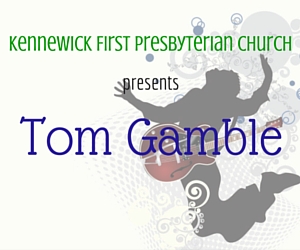 Tom Gamble- An Exceptional Guitar Performer at Kennewick First Presbyterian Church