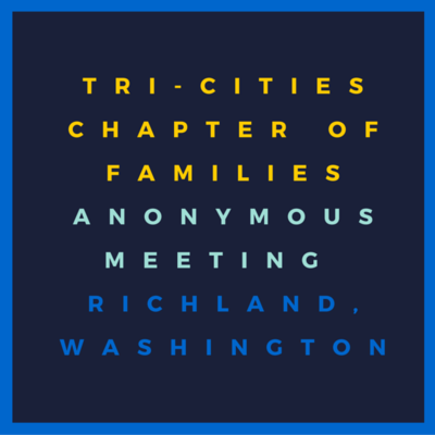 Tri-Cities Chapter Of Families Anonymous Meeting In Richland, Washington