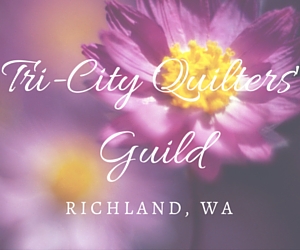  Tri-City Quilters' Guild | Richland, WA