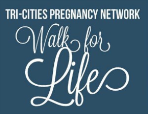 2016 Walk for Life: Get Physical and Be Involved All for a Cause| Tri-Cities Pregnancy Network | Richland, WA 