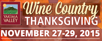Thanksgiving In Wine Country - Wineries Tri-Cities & Yakima Valley, Washington