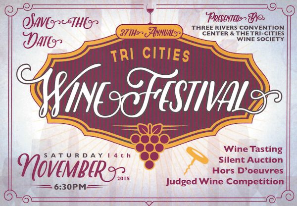 Annual Tri-Cities Wine Festival Three Rivers Convention Center