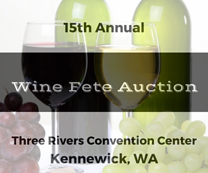15th Annual Wine Fete Auction for Children's Developmental Center | Kennewick
