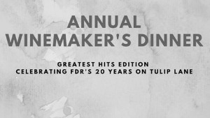 Tagaris Winery Presents the Annual Winemaker's Dinner Event - Celebrate FDR's 20 Years on Tulip Lane | Richland, WA 