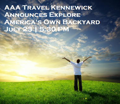 AAA Travel Kennewick Announces Explore America's Own Backyard