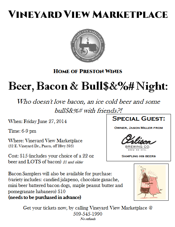 Beer, Bacon and Bull Night At Vineyard View Marketplace, Pasco Washington