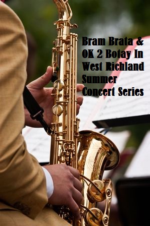 Bram Brata & OK 2 Botay In West Richland Summer Concert Series West Richland Washington