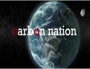 Carbon Nation – A Documentary Film about Climate Change