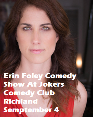 Erin Foley Comedy Show At Jokers Comedy Club Richland, Washington