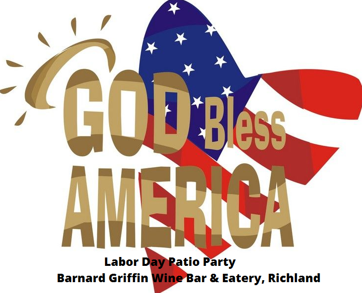 Labor Day Patio Party @ Barnard Griffin Wine Bar & Eatery, Richland Washington