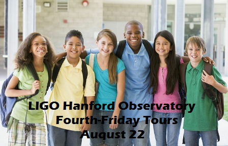LIGO Hanford Observatory Fourth-Friday Tours Richland, Washington