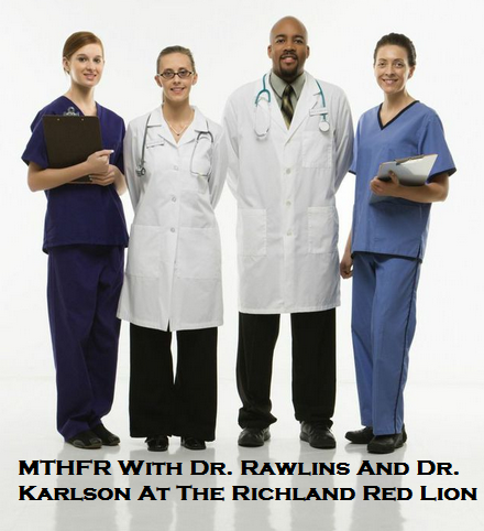 MTHFR With Dr. Rawlins And Dr. Karlson At The Richland Red Lion