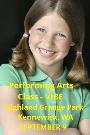 Performing Arts Class - VIBE At Highland Grange Park Kennewick, Washington