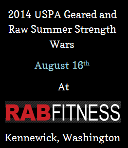 USPA Geared and Raw Summer Strength Wars, RAB Fitness Kennewick Washington