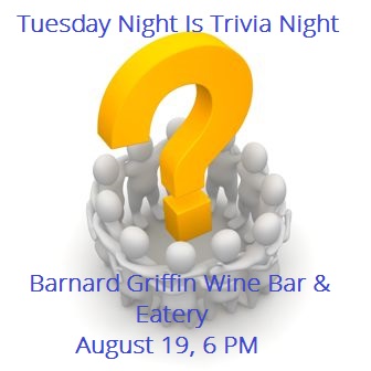 Tuesday Night Is Trivia Night At Barnard Griffin Wine Bar & Eatery Richland, Washington