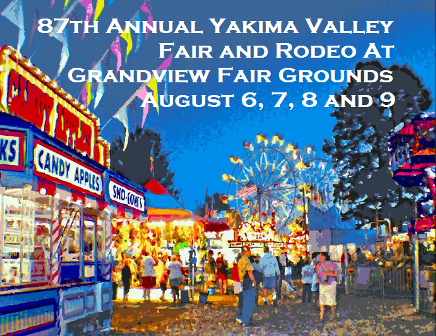 87the Annual Yakima Valley Fair and Rodeo At Grandview Fair Grounds